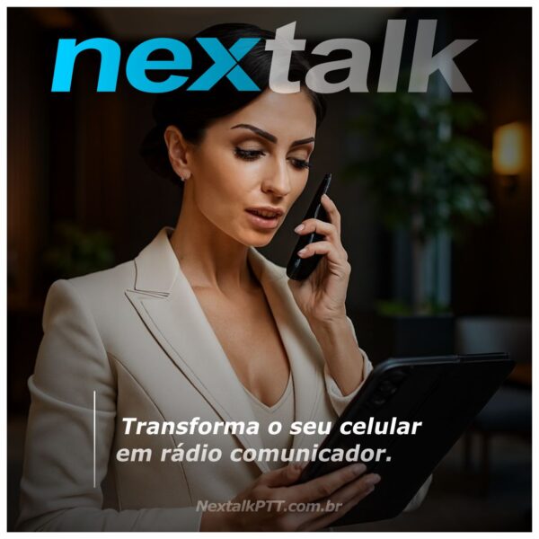 Nextalk - Radio PTT Over Celular - Android - Geolocalização - SOS - Multimidia - 01 Licença (Instalação + Mensalidade) - Contrado anual