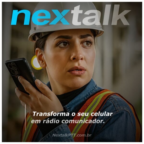 Nextalk - Radio PTT Over Celular - Android - Geolocalização - SOS - Multimidia - 01 Licença (Instalação + Mensalidade) - Contrado anual (cópia)